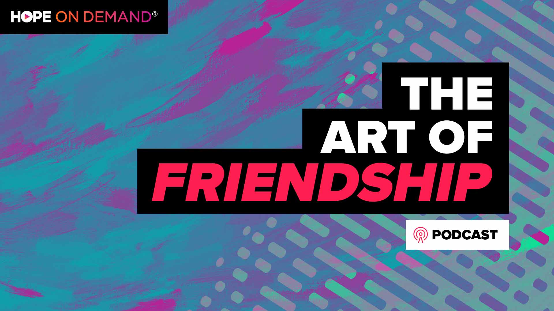 The Art of Friendship Podcast