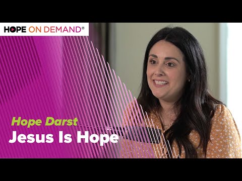 Jesus is Hope – Hope Darst