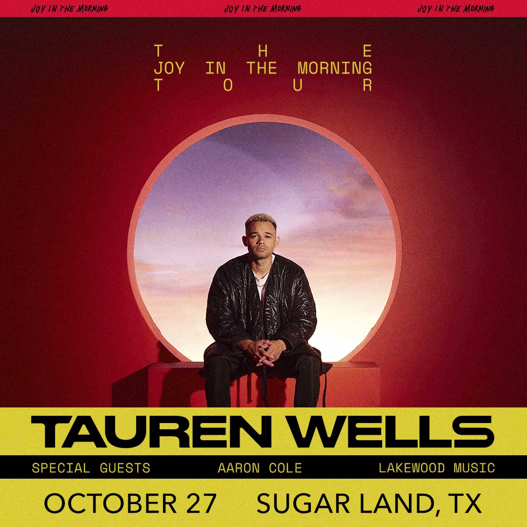 Tauren Wells "The Joy in the Morning Tour"