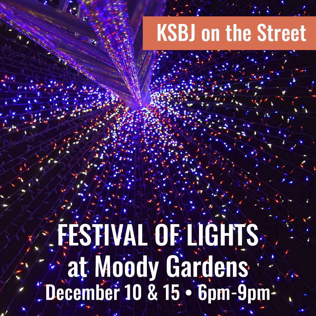 KSBJ on the Street - Festival of Lights at Moody Gardens