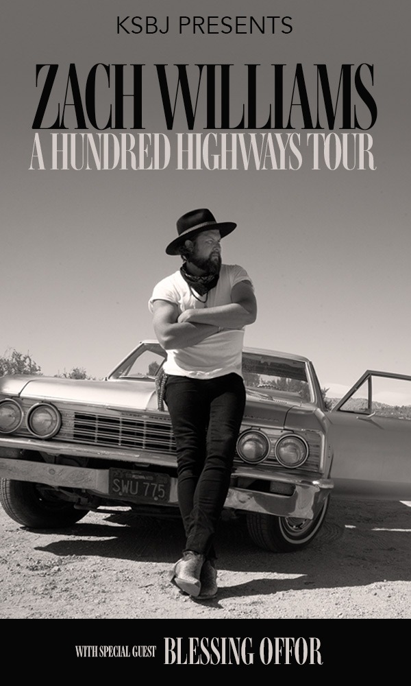 KSBJ Presents: Zach Williams A Hundred Highways Tour with Special Guest Blessing Offor