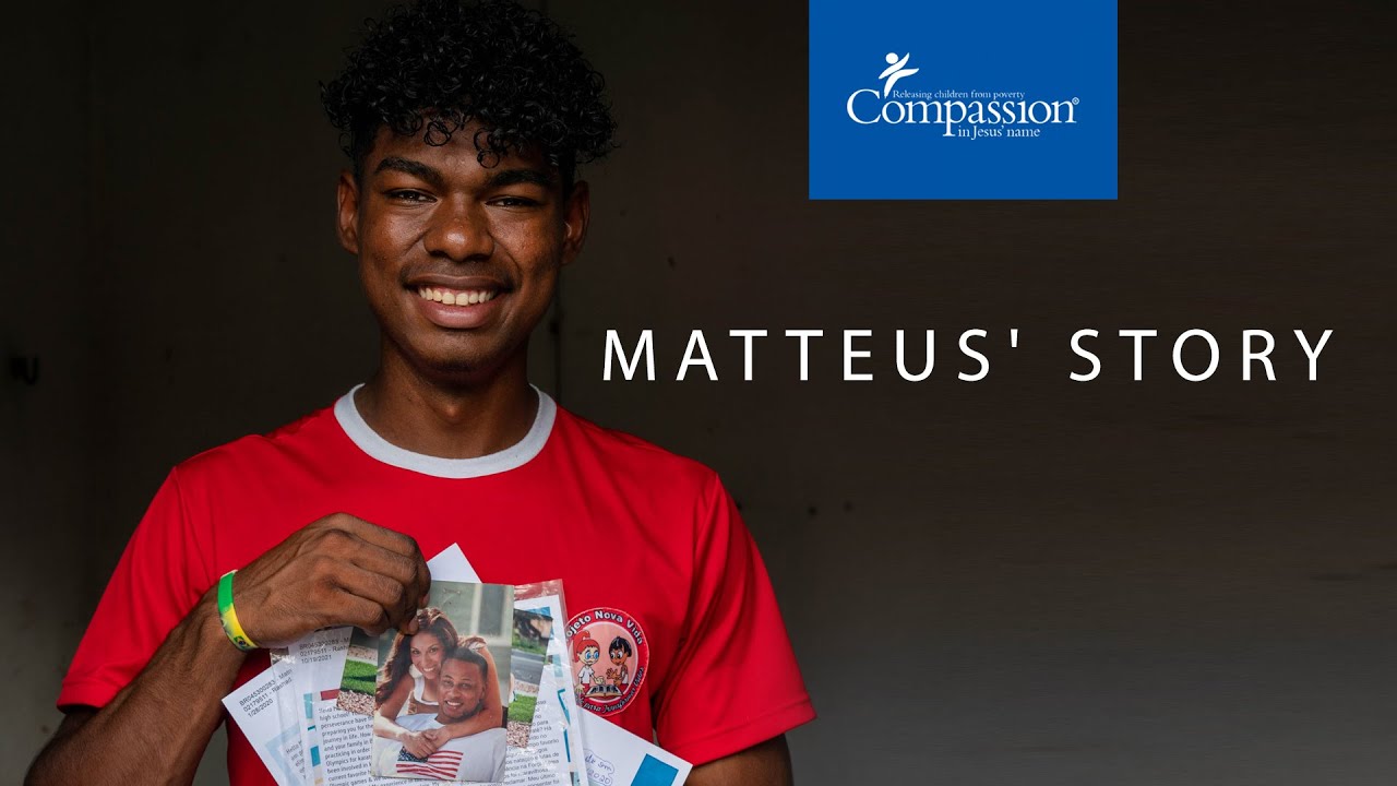 Matteus’ Story of Hope | Compassion International