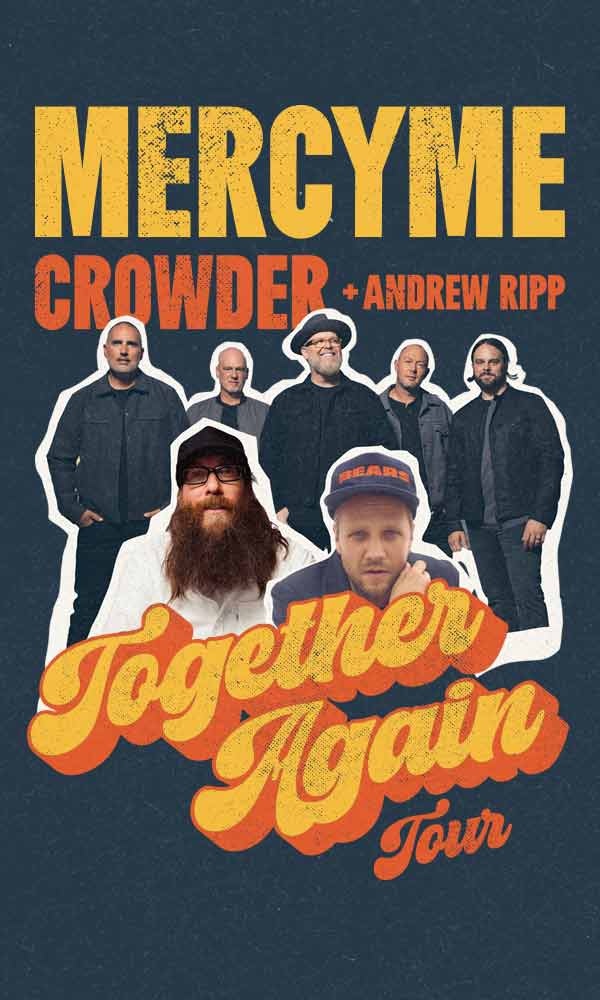 MercyMe Crowder Together Again Tour