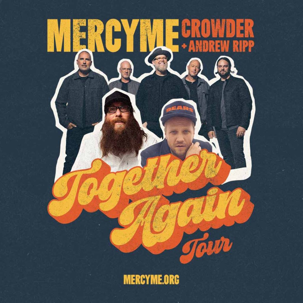 MercyMe Crowder Together Again Tour