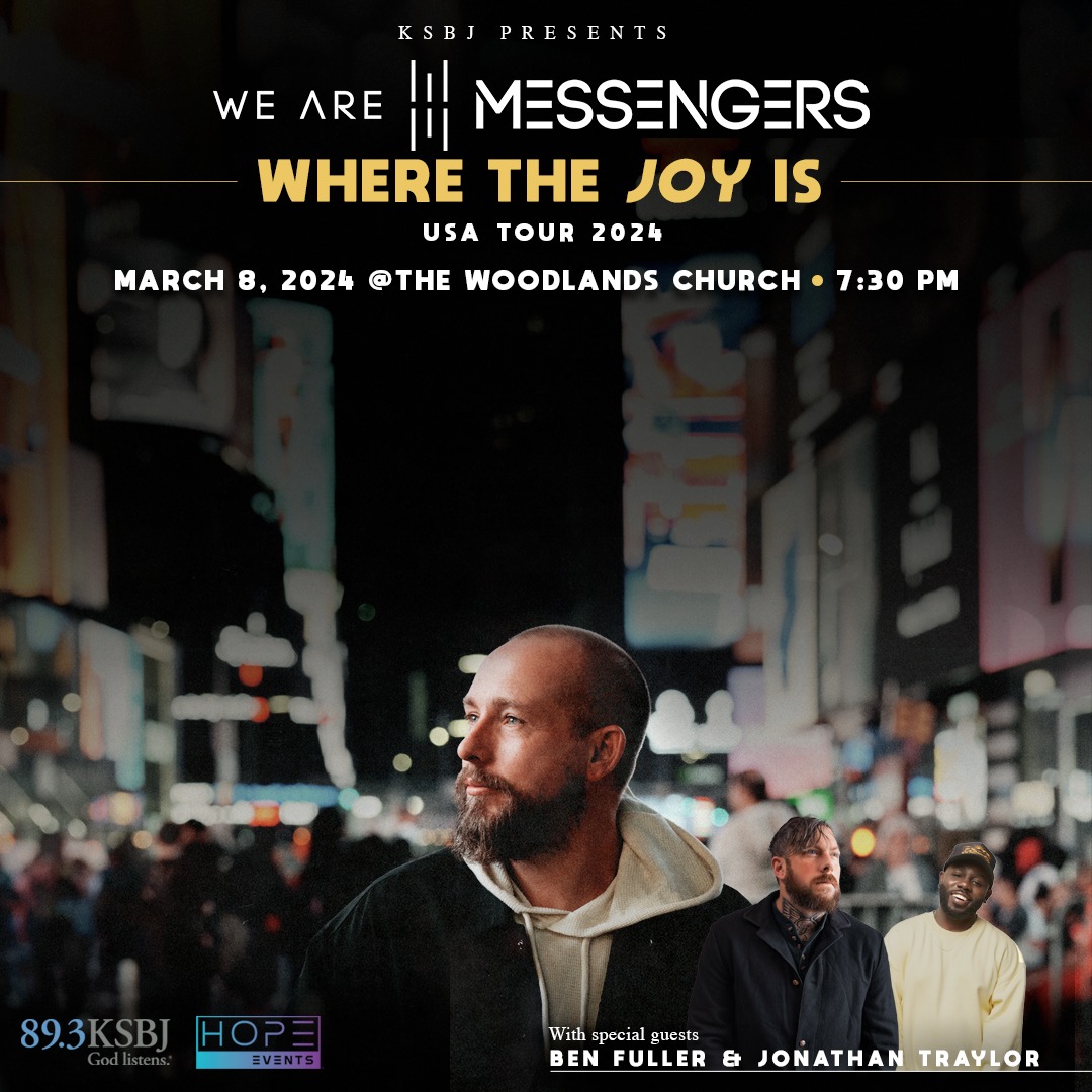KSBJ Presents We Are Messengers Where The Joy Is Tour with special